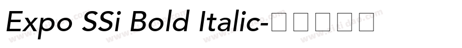 Expo SSi Bold Italic字体转换